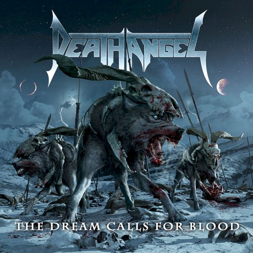 Death Angel - The Dream Calls for Blood